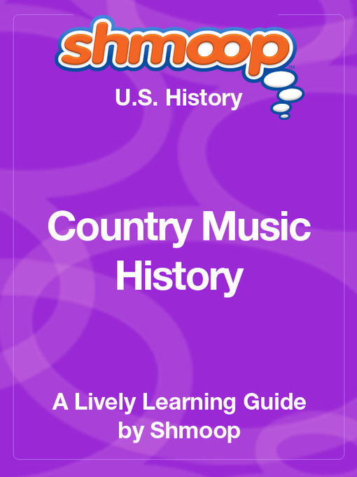 Title details for Country Music History by Shmoop - Available
